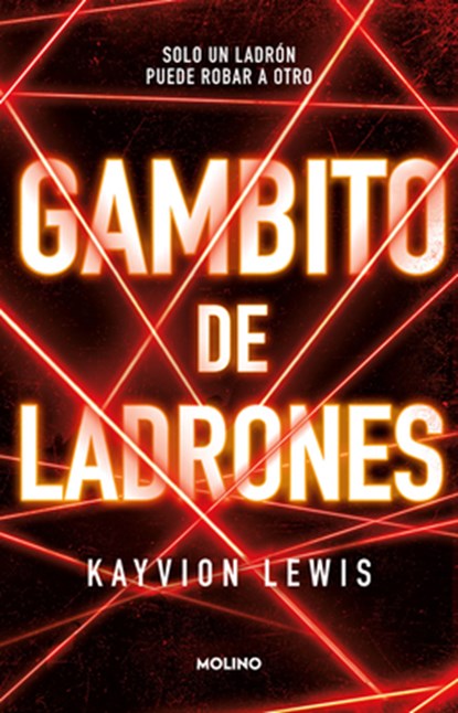 Gambito de Los Ladrones / Thieve's Gambit, Kayvion Lewis - Paperback - 9786073838702