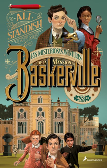 Las Misteriosas Aventuras de la Mansión Baskerville / The Improbable Tales of Baskerville Hall, Ali Standish - Paperback - 9786073838795
