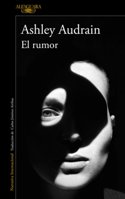 El Rumor / The Whispers, Ashley Audrain - Paperback - 9786073841245