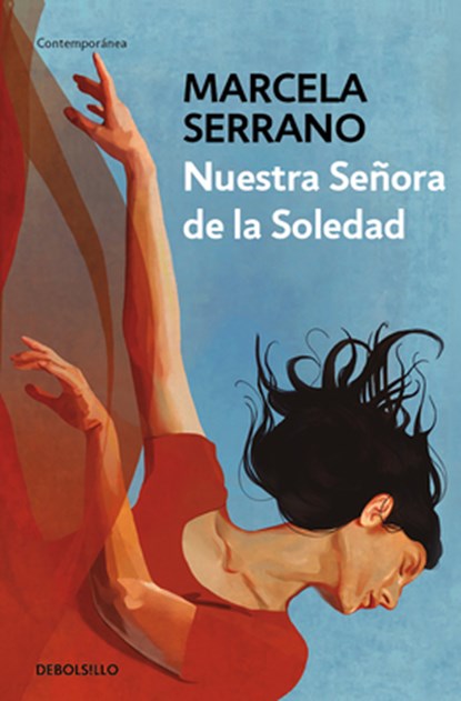 Nuestra Señora de la Soledad / Our Lady of Solitude, Marcela Serrano - Paperback - 9786073842631
