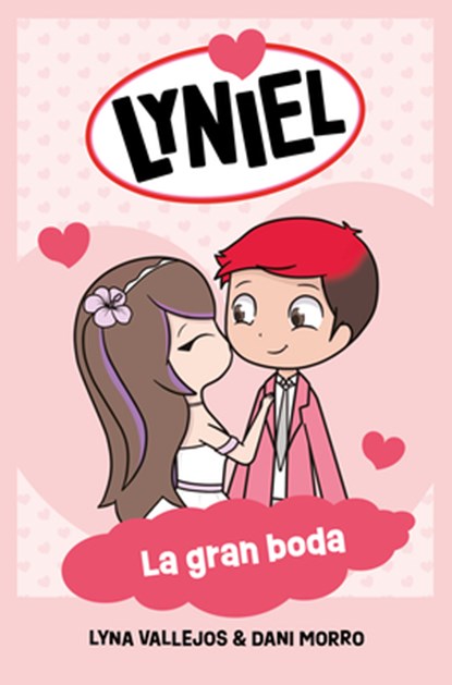 Lyniel. La Gran Boda / Lyniel. the Big Wedding, Lyna Vallejos - Paperback - 9786073845472