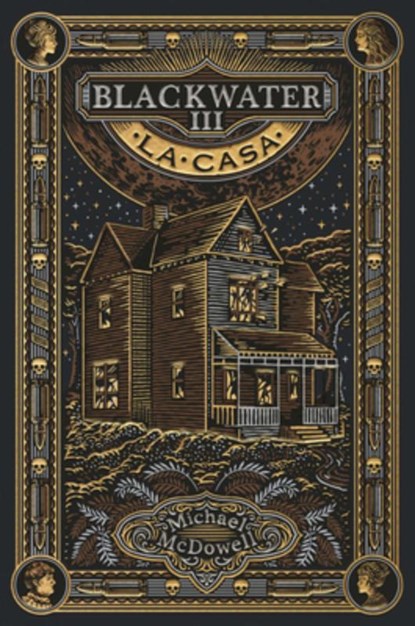 La Casa / The House, Michael McDowell - Paperback - 9786073850346
