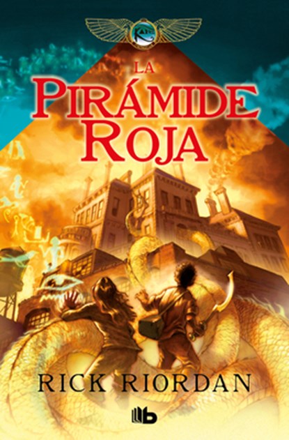 La Pirámide Roja / The Red Pyramid, Rick Riordan - Paperback - 9786073850728