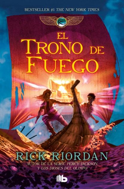 El Trono de Fuego / The Throne of Fire, Rick Riordan - Paperback - 9786073850735