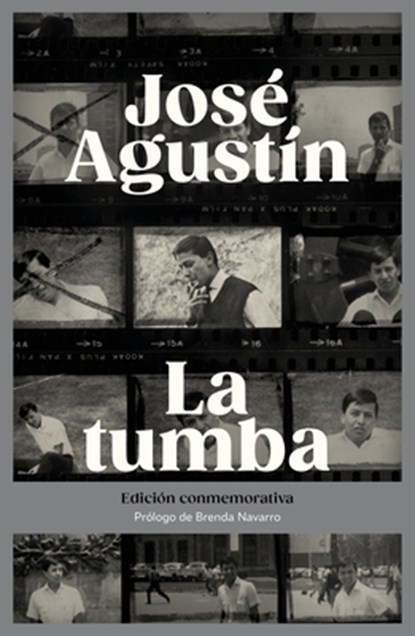 La Tumba (Edición Conmemorativa) / The Tomb (Commemorative Edition), José Agustín - Paperback - 9786073851794