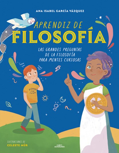 Aprendiz de Filosofía. Las Grandes Preguntas de la Filosofía Para Mentes Curiosas / Curious about Philosophy, Ana Isabel García Vázquez - Paperback - 9786073853446
