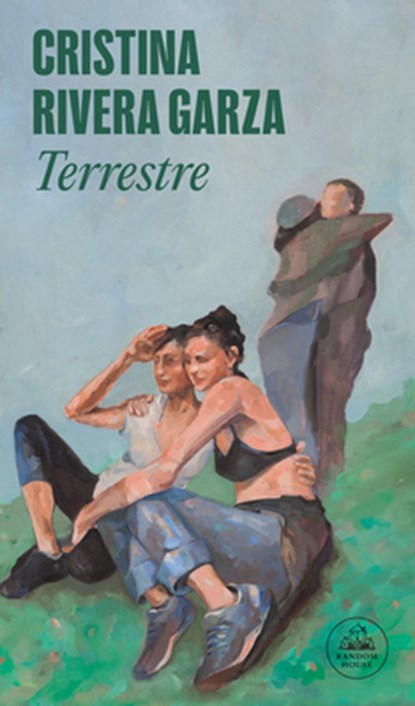 Terrestre (Spanish Edition), Cristina Rivera Garza - Paperback - 9786073855709