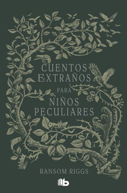 Cuentos Extraños Para Niños Peculiares / Tales of the Peculiar, Ransom Riggs - Paperback - 9786073856386