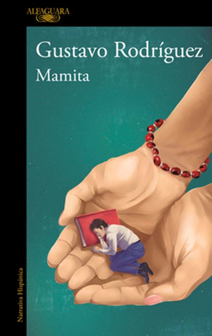 Mamita / Mommy, Gustavo Rodríguez - Paperback - 9786073857567