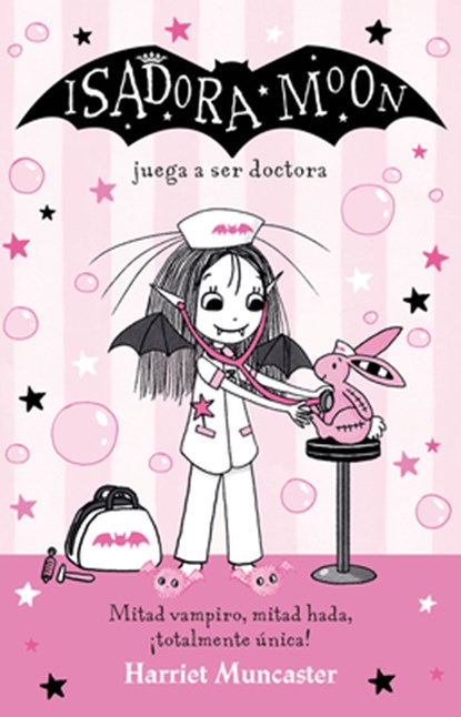 Isadora Moon Juega a Ser Doctora / Isadora Moon Helps Out, Harriet Muncaster - Paperback - 9786073862141