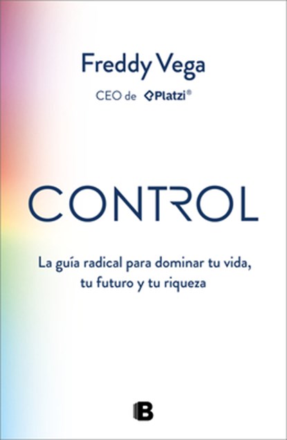 Control (Spanish Edition), Freddy Vega - Paperback - 9786073872492