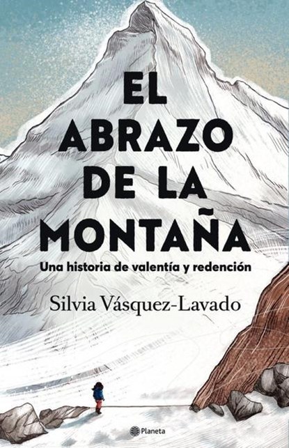 Vásquez-Lavado, S: Abrazo de la Montaña: Una Historia de Val, Silvia Vásquez-Lavado - Paperback - 9786073901253