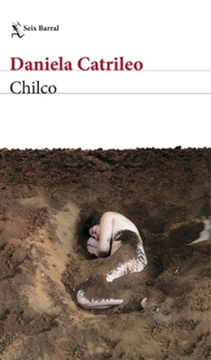 Catrileo, D: Chilco (Novela / A Novel), Daniela Catrileo - Paperback - 9786073908375