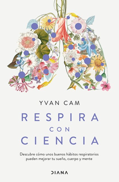Respira Con Ciencia / Breathe with Science, Yvan Cam - Paperback - 9786073916448