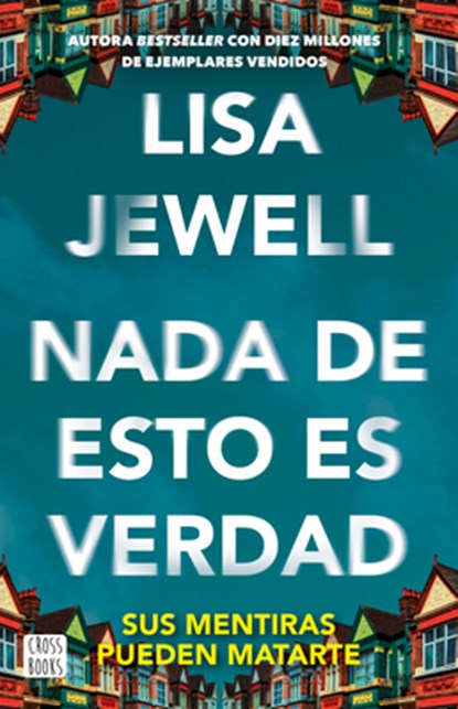 Jewell, L: NADA de Esto Es Verdad (Novela) / None of This Is, Lisa Jewell - Paperback - 9786073920551