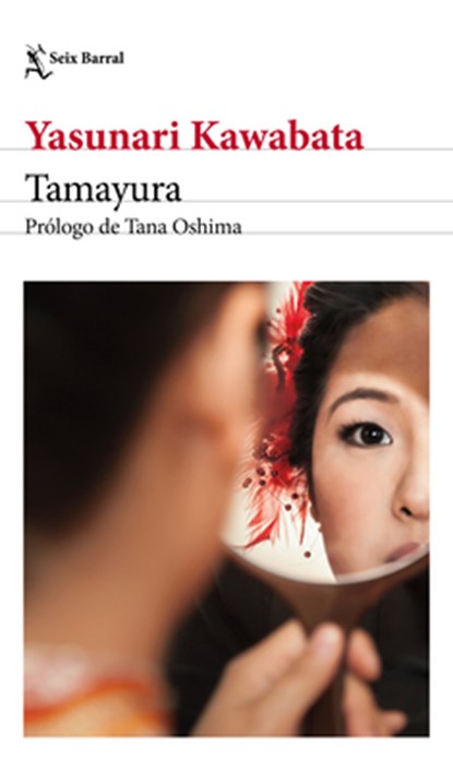 Tamayura (Relatos/ Short Stories), Yasunari Kawabata - Paperback - 9786073923866