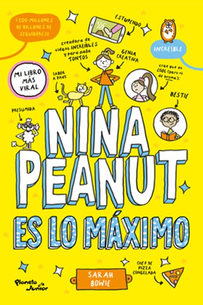 Nina Peanut Es Lo Máximo / Nina Peanut Is Amazing, Sarah Bowie - Paperback - 9786073925549