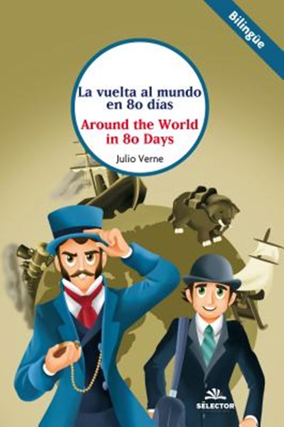 Vuelta Al Mundo En 80 Dias, La (Sélector), Liliana Gutierrez - Paperback - 9786074535617