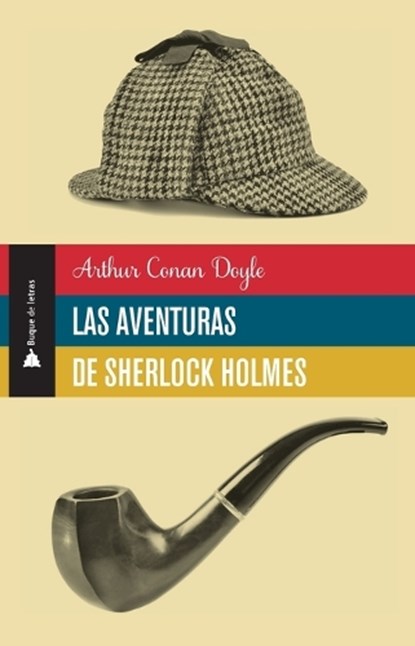 Las aventuras de Sherlock Holmes, Arthur Conan Doyle - Paperback - 9786074536836