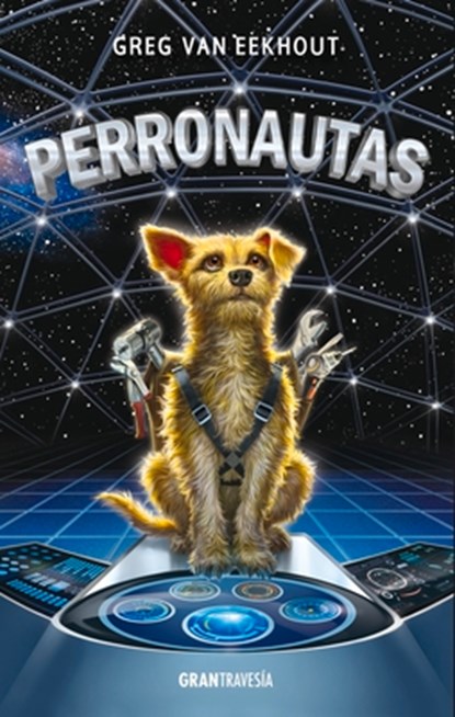 Perronautas, Greg Van Eekhout - Paperback - 9786075277486