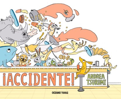 ¡Accidente!, Andrea Tsurumi - Gebonden - 9786075279237