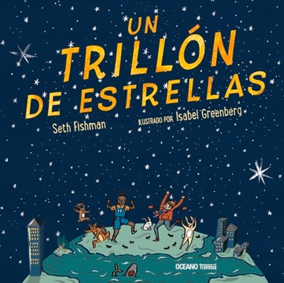 Un Trillón de Estrellas, Seth Fishman - Gebonden - 9786075570754