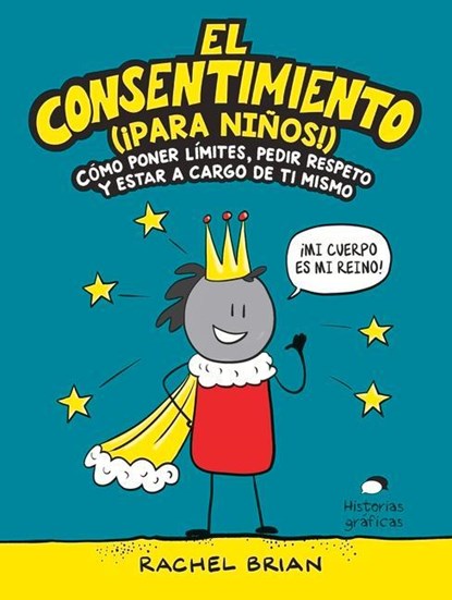 Brian, R: Consentimiento (¡Para Niños!), Rachel Brian - Paperback - 9786075571591