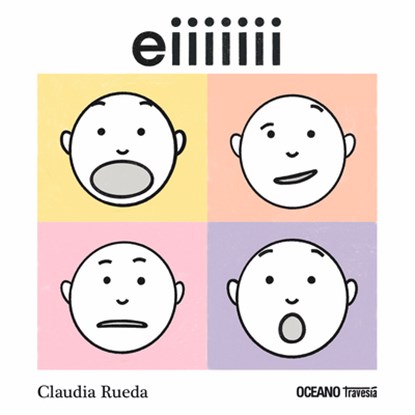 Eiiii!, Claudia Rueda - Gebonden - 9786075575544