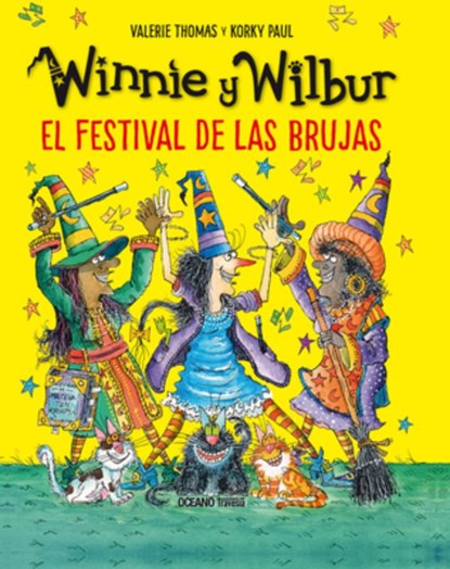 Winnie Y Wilbur. El Festival de Las Brujas / Winnie and Wilbur: The Festival of Witches, Korky Paul - Gebonden - 9786075576794
