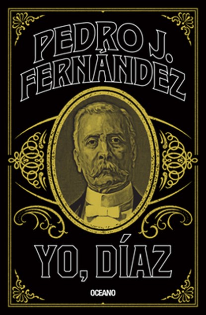 Yo, Díaz, Pedro J. Fernández - Paperback - 9786075578064