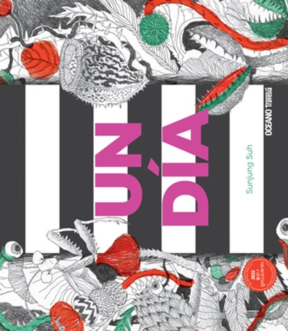 Un Día / A Day, Sunjung Suh - Gebonden - 9786075579078