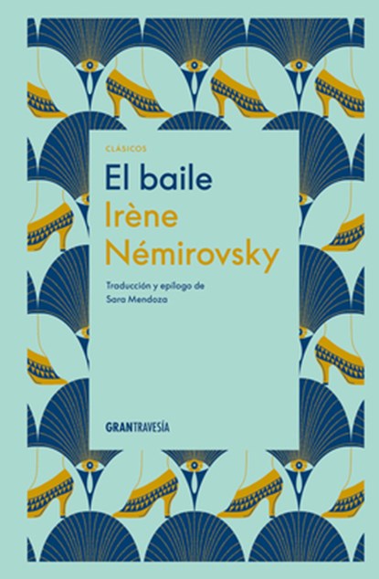 El Baile / The Dance, Irene Nemirovsky - Gebonden - 9786075579719