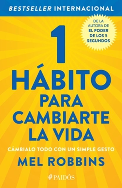 1 Hábito Para Cambiarte La Vida, Mel Robbins - Paperback - 9786075693057