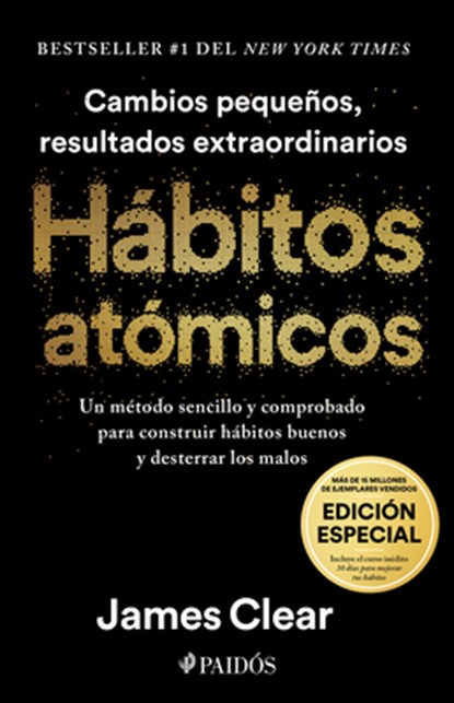Hábitos Atómicos (Edición Especial): Incluye Curso Inédito 30 Días Para Mejorar Tus Hábitos / Atomic Habits, James Clear - Gebonden - 9786075696140
