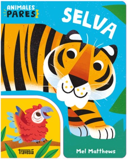 Selva: Animales Pares / Jungle: Animal Snap, Mel Matthews - Gebonden - 9786075841496
