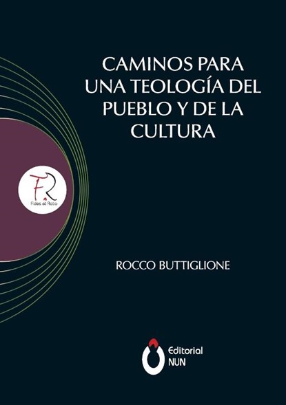 Caminos para una teología del pueblo y de la cultura. Introducción realizada por el Papa Francisco, Rocco Buttiglione Buttiglione - Paperback - 9786075931005