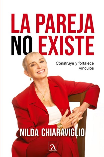 La pareja no existe, Nilda Chiaraviglio - Paperback - 9786075954509