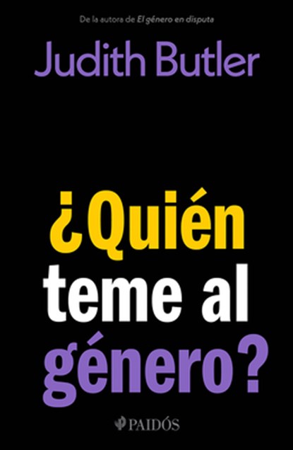 ¿Quién Teme Al Género? / Who's Afraid of Gender?, Judith Butler - Paperback - 9786076391600