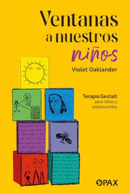Ventanas a nuestros nios, Violet Oaklander - Paperback - 9786077135265