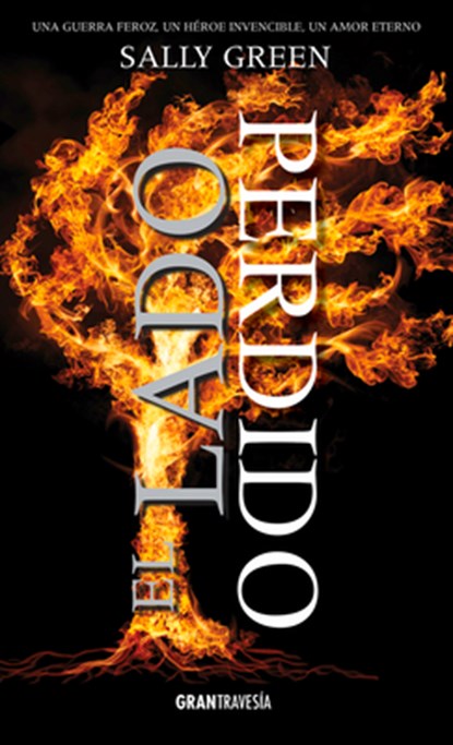 El Lado Perdido, Sally Green - Paperback - 9786077359098