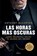 Las Horas Mas Oscuras, MCCARTEN,  Anthony - Paperback - 9786077474746