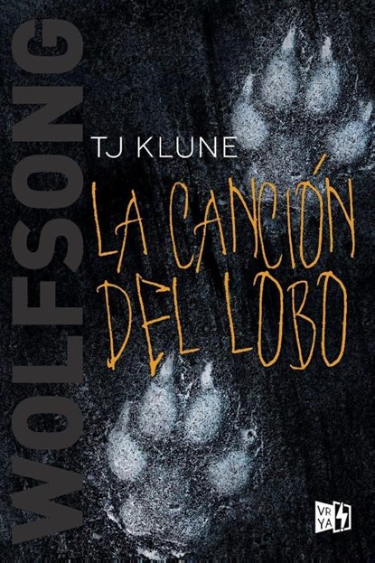 La canción del lobo (Wolfsong), T. J. Klune - Paperback - 9786078614455