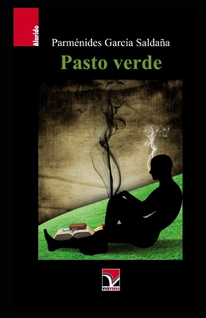 Pasto verde, Parmenides Garcia Saldana - Paperback - 9786079697617