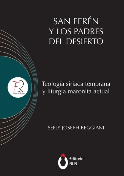 San Efren y los padres del desierto, Joseph Beggiani Chorbishop Seely - Paperback - 9786079893576