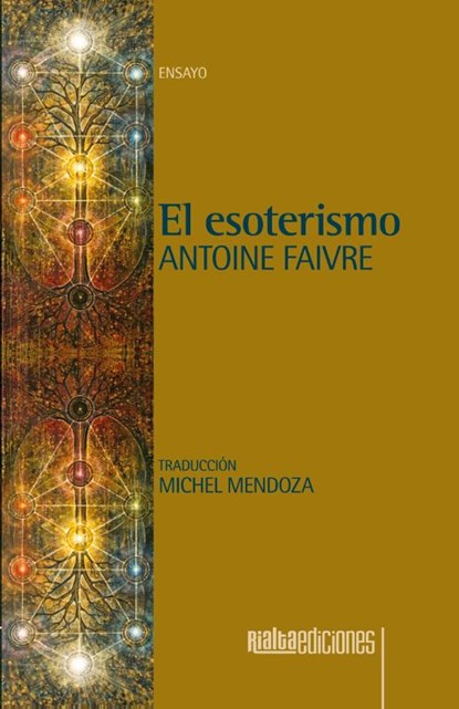 El esoterismo, Antoine Faivre - Paperback - 9786079959975