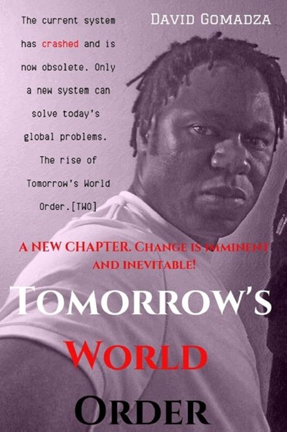 Tomorrow's World Order, David Gomadza - Paperback - 9786094754623