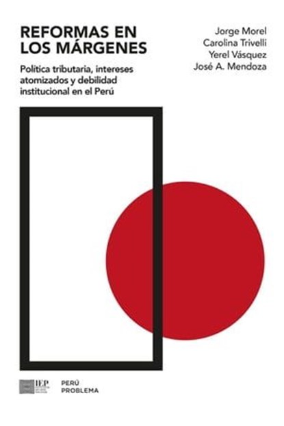Reformas en los márgenes, José A Mendoza ; Jorge Morel ; Carolina Trivelli ; Yerel Vásquez - Ebook - 9786123262501
