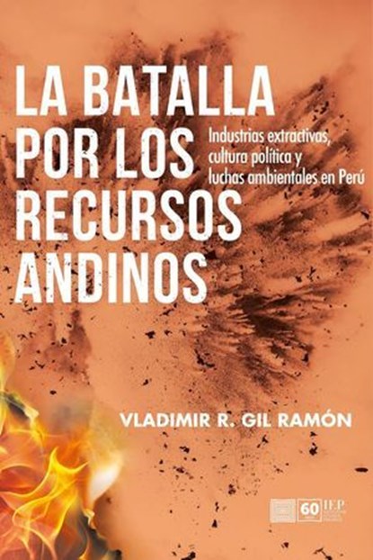 La batalla por los recursos andinos, Vladimir R. Gil Ramón - Ebook - 9786123263164