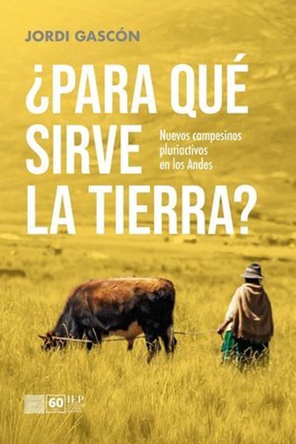 ¿Para qué sirve la tierra?, Jordi Gascón - Ebook - 9786123263225