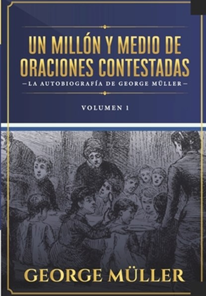 Un millon y medio de oraciones contestadas - Vol. 1, Jaime D Caballero - Paperback - 9786124840128